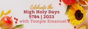 Celebrate the High Holy Days with Temple Emanuel